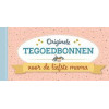 TEGOEDBONNEN VOOR DE LIEFSTE MAMA 22