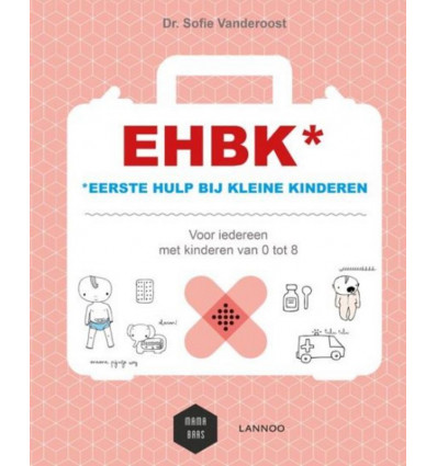 EHBK (EERSTE HULP BIJ KLEINE KINDEREN) 9