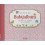 DAAR BEN IK DAN! BABYALBUM ROZE 22