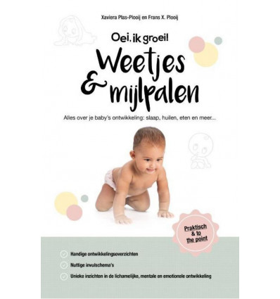 OEI, IK GROEI! WEETJES EN MIJLPALEN 9