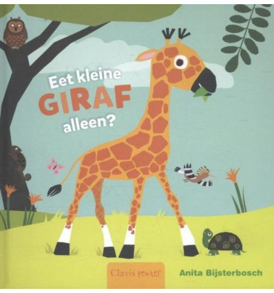 EET KLEINE GIRAF ALLEEN ? 5