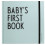 BABY'S FIRST BOOK TURQUOISE 7